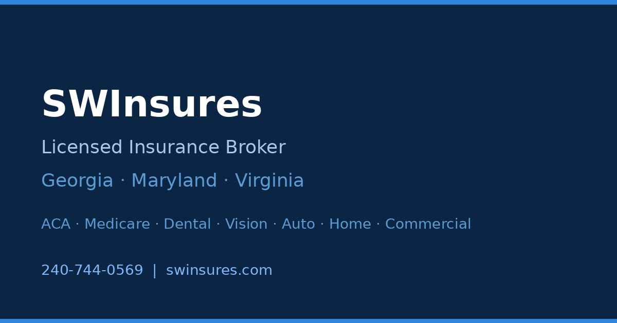 Sw Insurance Broker SWInsures | Health, Life, Auto, Home & Business Insurance — GA, MD, VA